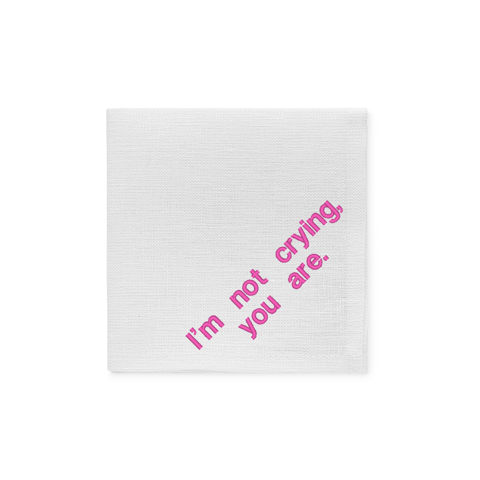 Lniana chusteczka z napisem „I'm not crying, you are” w kolorze różowym.