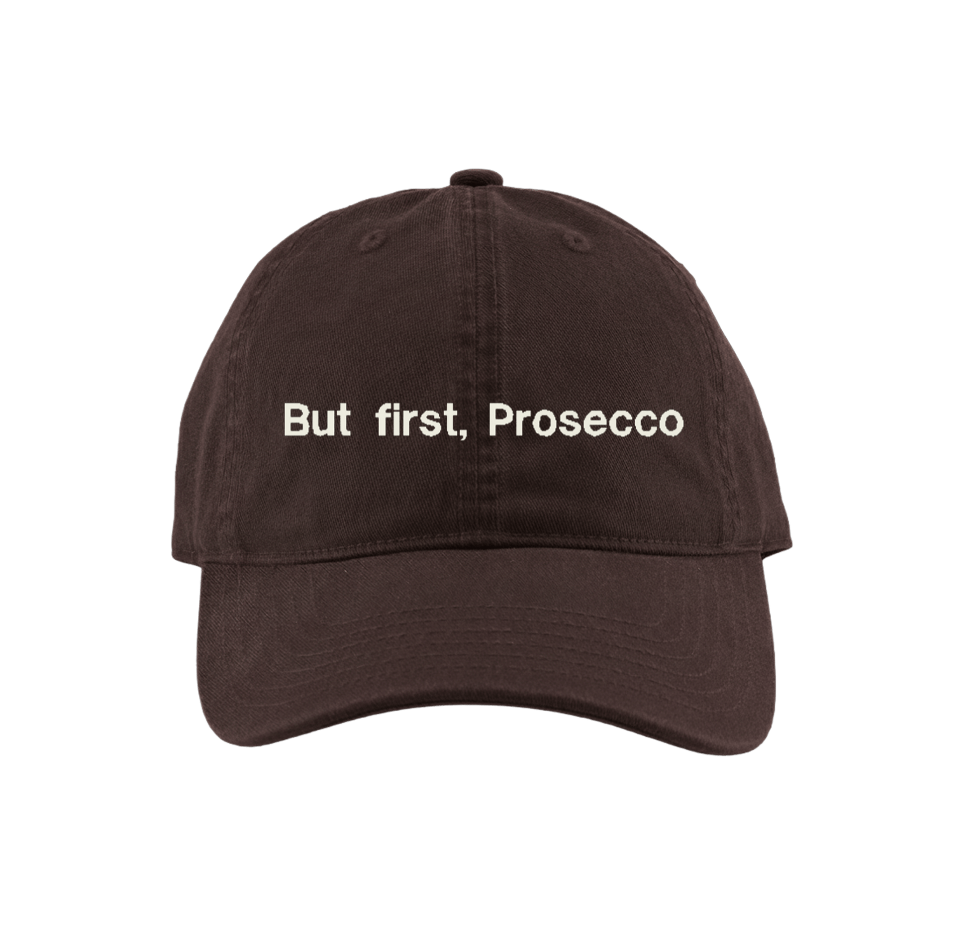 Brown But First, Prosecco hat