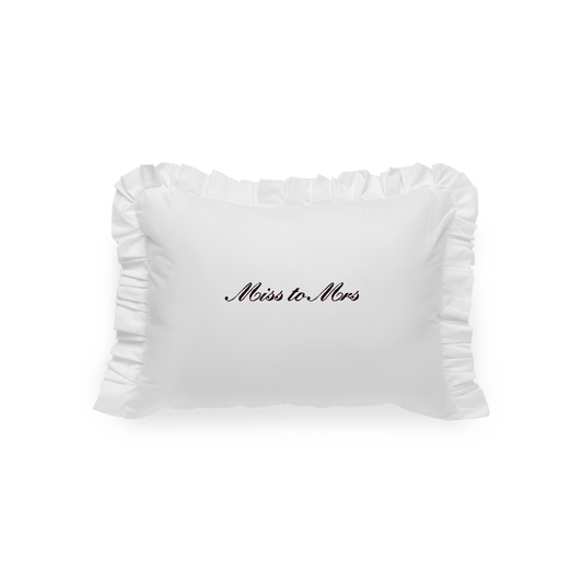 White Pillowcase with "Miss to Mrs embroidery 